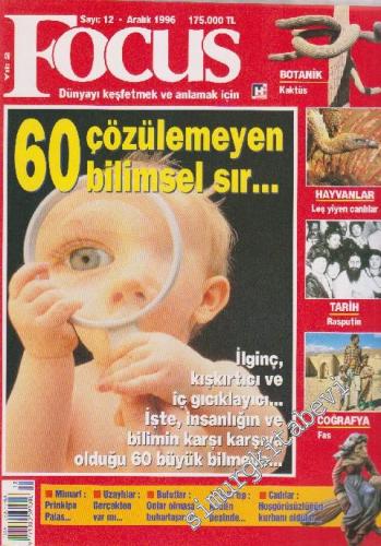 Focus Popüler Bilim ve Kültür Dergisi - Dosya: 60 Çözülemeyen Bilimsel