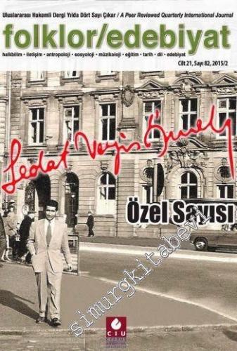 Folklor / Edebiyat Dergisi: Üç Aylık Kültür Dergisi - Sedat Veyis Örne