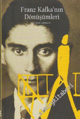 Franz Kafka'nın Dönüşümleri