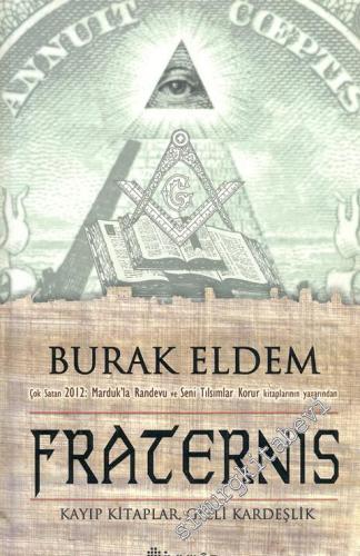 Fraternis, Kayıp Kitaplar, Gizli Kardeşlik - Saklı Tarih Üçlemesi 2. K