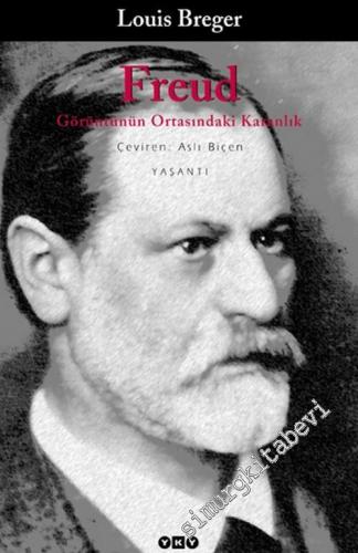 Freud: Görüntünün Ortasındaki Karanlık