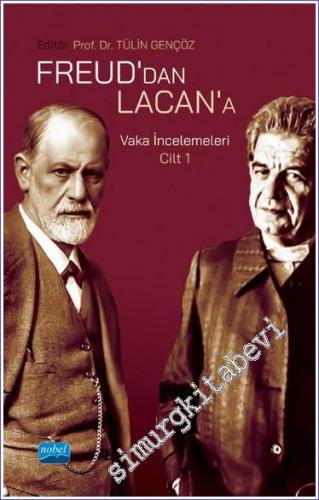 Freud'dan Lacan'a Vaka İncelemeleri Cilt 1 - 2021