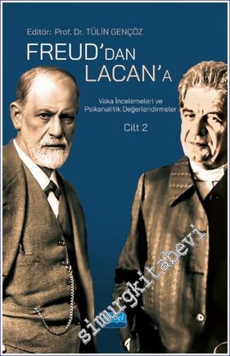 Freud'dan Lacan'a Vaka İncelemeleri Cilt 2 - 2022