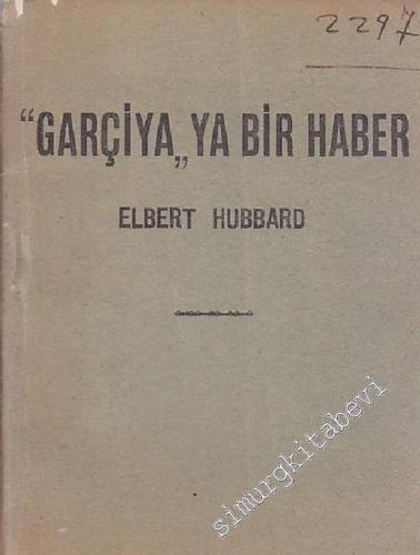 Garçiya'ya Bir Haber