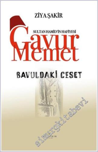 Gavur Memet Bavuldaki Ceset - 2024