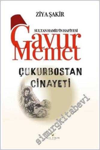 Gavur Memet Çukurbostan Cinayeti - 2024