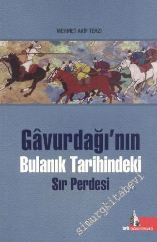 Gavurdağı'nın Bulanık Tarihindeki Sır Perdesi