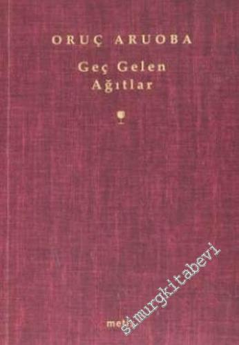 Geç Gelen Ağıtlar