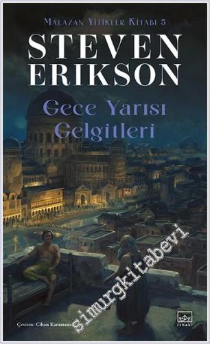 Gece Yarısı Gelgitleri - Malazan Yitikler Kitabı 5 - 2024