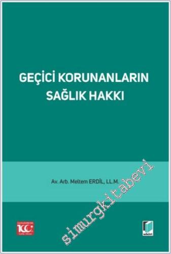 Geçici Korunanların Sağlık Hakkı - 2024