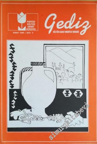 Gediz: Kültür Sanat Edebiyat Dergisi - 4 Şubat