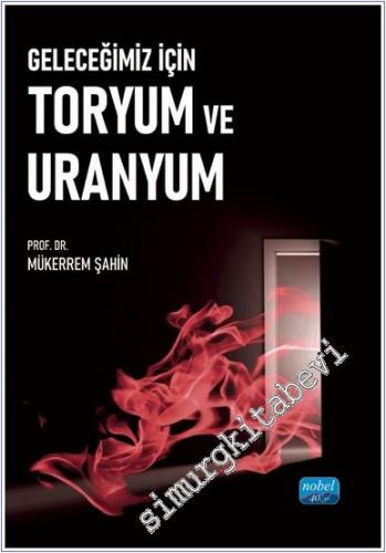 Geleceğimiz İçin Toryum ve Uranyum - 2024