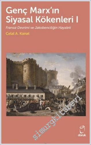 Genç Marx'ın Siyasal Kökenleri I Fransız Devrimi ve Jakobenciliğin Hay