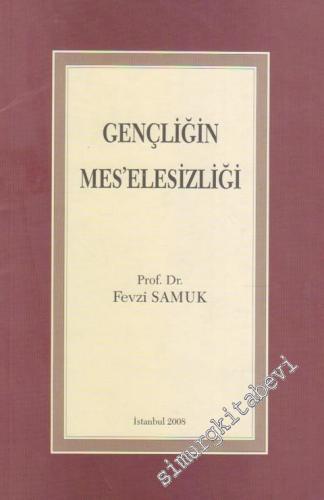 Gençliğin Meselesizliği