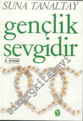 Gençlik Sevgidir