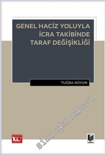 Genel Haciz Yoluyla İcra Takibinde Taraf Değişikliği - 2024