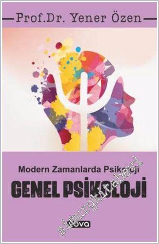 Genel Psikoloji – Modern Zamanlarda Psikoloji - 2024