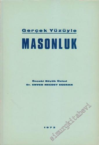 Gerçek Yüzüyle Masonluk