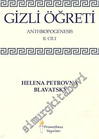 Gizli Öğreti Cilt 2 : Anthropogenesis