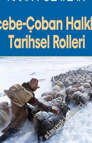 Göçebe - Çoban Halkların Tarihsel Rolleri: Bir Nüfus Teorisi