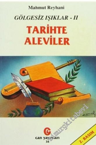 Gölgesiz Işıklar 2: Tarihte Aleviler