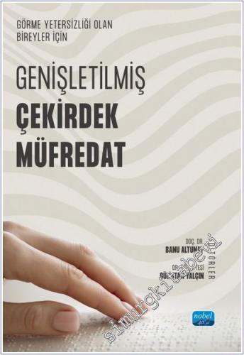 Görme Yetersizliği Olan Bireyler İçin Genişletilmiş Çekirdek Müfredat 