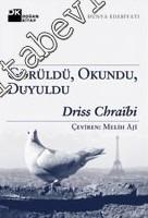 Görüldü, Okundu, Duyuldu