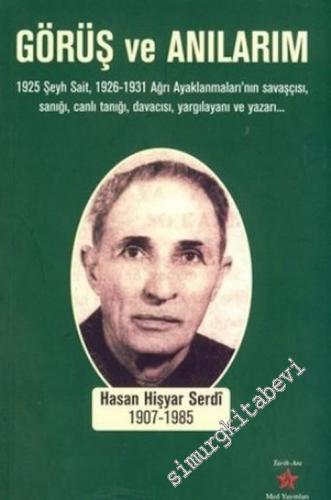 Görüş ve Anılarım 1907 - 1985