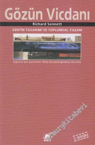 Gözün Vicdanı: Kentin Tasarımı ve Toplumsal Yaşam