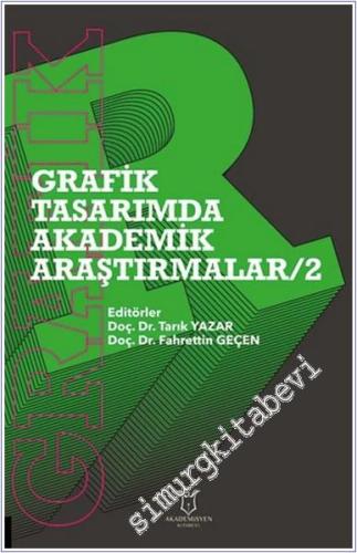 Grafik Tasarımda Akademik Araştırmalar 2 - 2024