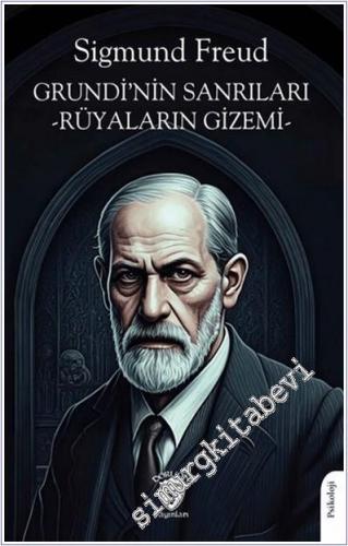 Grundi'nin Sanrıları - Rüyaların Gizemi - 2024