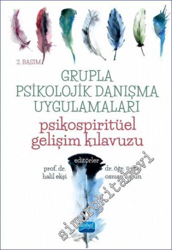 Grupla Psikolojik Danışma Uygulamaları - Psikospiritüel Gelişim Kılavu