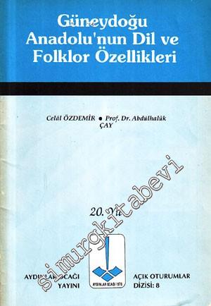 Güneydoğu Anadolu'nun Dil ve Folklor Özellikleri