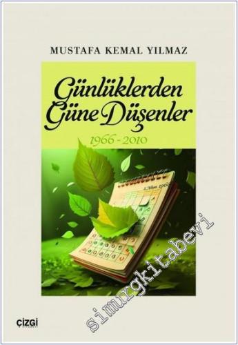 Günlüklerden Güne Düşenler 1966-2010 - 2024