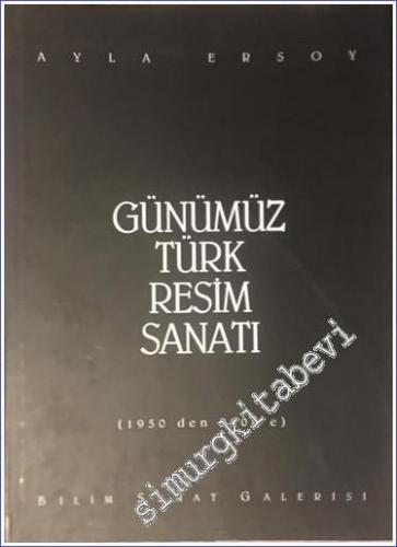 Günümüz Türk Resim Sanatı (1950'den 2000'e) - 1998