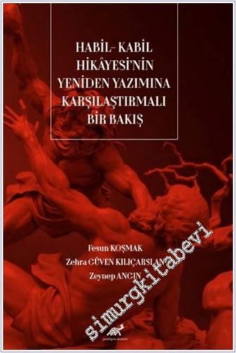 Habil - Kabil Hikayesi'nin Yeniden Yazımına Karşılaştırmalı Bakış - 20