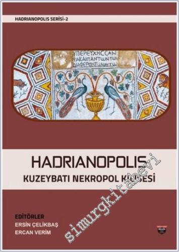 Hadrianopolis Kuzeybatı Nekropol Kilisesi - 2024