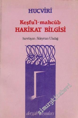 Hakikat Bilgisi ( Keşfu'l - Mahcûb )