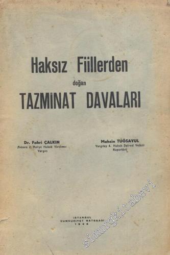 Haksız Fiilerden Doğan Tazminat Davaları