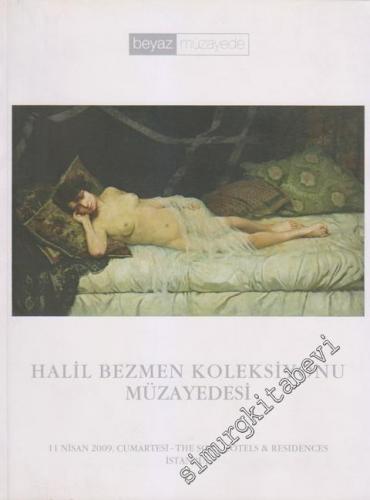 Halil Bezmen Koleksiyonu Müzayedesi 11 Nisan 2009