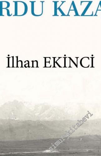 Halk, Ayan ve Devlet: Tanzimat Devri Ordu Kazası