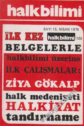 Halk Bilimi Dergisi - Dosya: İlkkez Halkbilimi'nde Belgelerle Halkbili