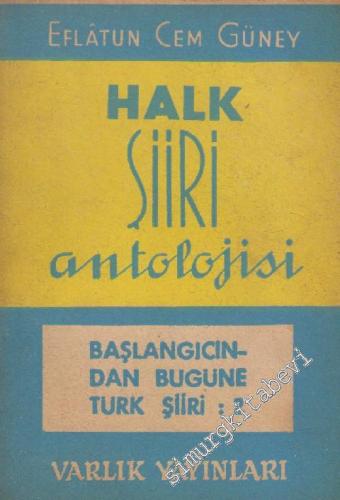 Halk Şiiri Antolojisi - Başlangıçtan Bugüne Türk Şiiri 2