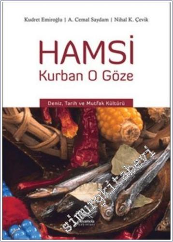 Hamsi Kurban O Göze: Deniz, Tarih ve Mutfak Kültürü