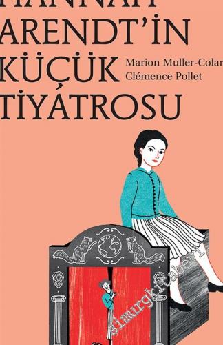 Hannah Arendt'in Küçük Tiyatrosu - Küçük Filozoflar 21