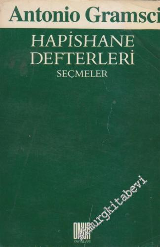 Hapishane Defterleri: Tarih, Politika, Felsefe ve Kültür Sorunları Üze