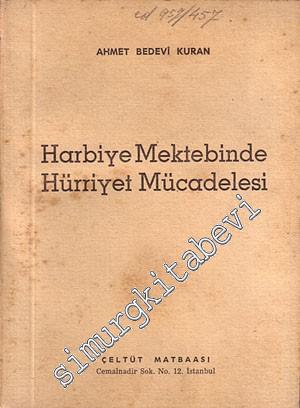 Harbiye Mektebinde Hürriyet Mücadelesi