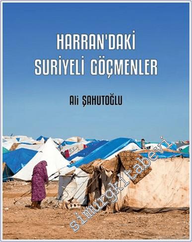 Harran'daki Suriyeli Göçmenler - 2024