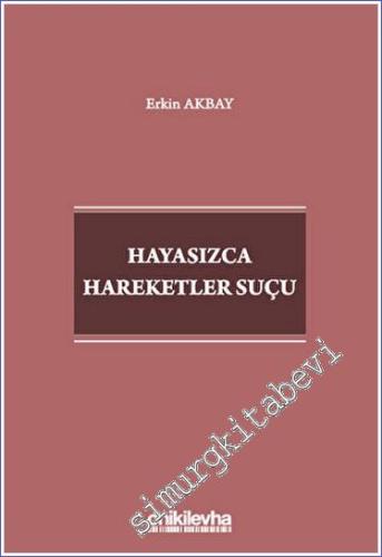 Hayasızca Hareketler Suçu - 2023