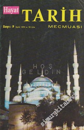 Hayat Tarih Mecmuası [ Dergisi ] - Sayı: 9 Cilt: 2 Yıl: 11 Eylül